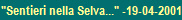 "Sentieri nella Selva..." -19-04-2001