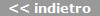 << indietro