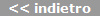 << indietro