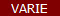 VARIE